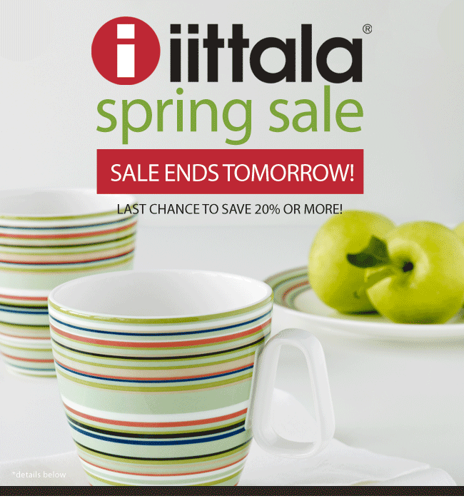 Sale Ends Tomorrow! Hurry, save on your favorite iittala today