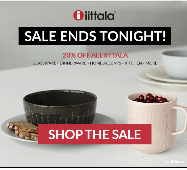 iittala Sale Ends Tonight!