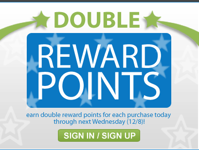Double Reward Points!